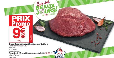 Promo Cœur De Rumsteck Prêt à Découper 2 5 Kg chez Promocash