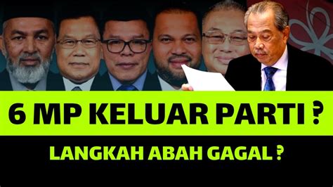 PANAS 6 MP BERSATU KELUAR PARTI LANGKAH ABAH GAGAL YouTube