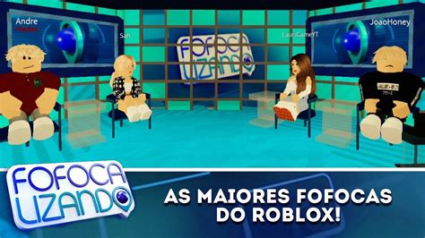 Fofocalizando As Maiores Fofocas Do Roblox SBT Bloxburg YouTube