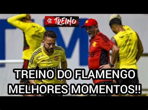 TREINO DO FLAMENGO MELHORES MOMENTOS CAMPEONATO BRASILEIRO GOIÁS X