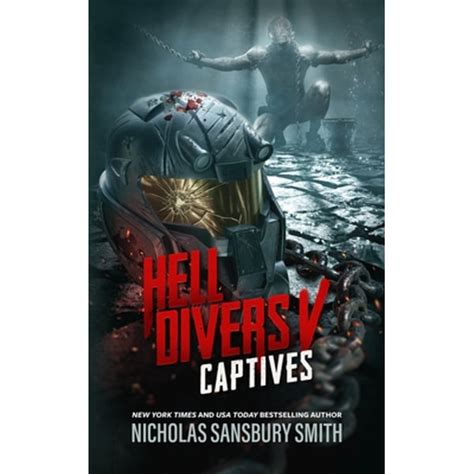 Hell Divers V Captives By Nicholas Sansbury Smith