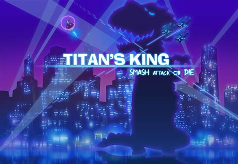 King Titans Smash On Behance