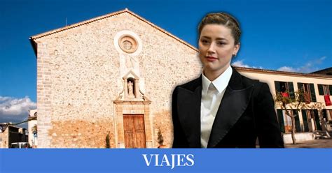 El Desconocido Pueblo De Mallorca Donde Vive Amber Heard Tras Su Juicio