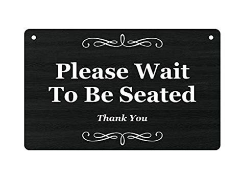 Please Wait To Be Seated Hanging Sign Suitable For Interior And