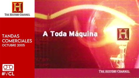 Tandas Comerciales The History Channel Latinoamérica Octubre 2005