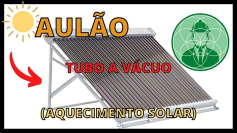 AULÃO Sistema de Aquecimento Solar Modular de Baixa Pressão Tubos