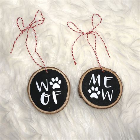 Woof And Meow Pet Wood Slice Ornaments Meow Christmas Crafts To Sell