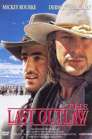 The Last Outlaw Film Tv Tropes