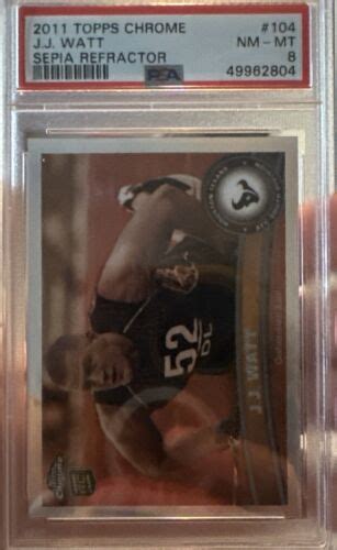 Topps Chrome Sepia Refractor Jj Watt Psa Rookie Rc Ebay