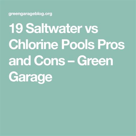 Salt Water Pool Vs Chlorine Pool Pros And Cons Of Both