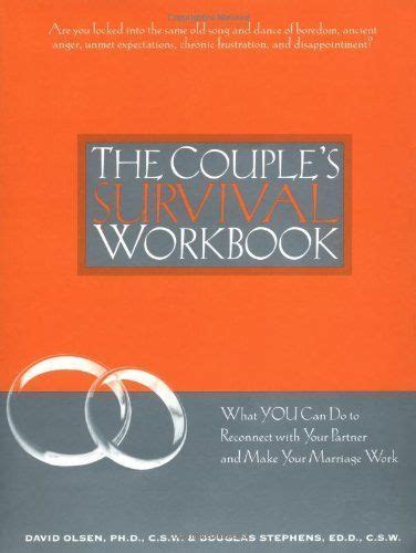 The Couples Survival Workbook What You Can Do To Reconnect With Your