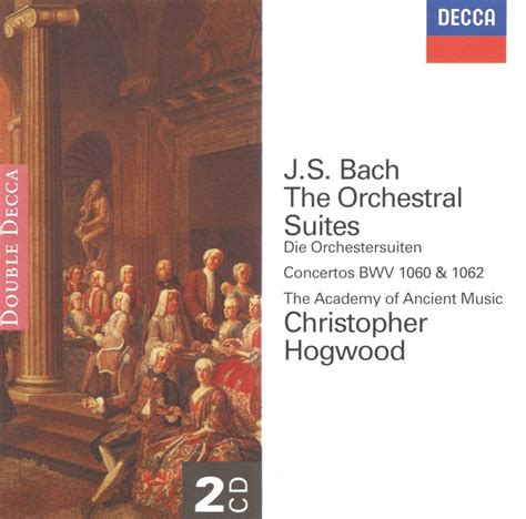 Johann Sebastian Bach Christopher Hogwood Christophe Rousset The Academy Of Ancient Music