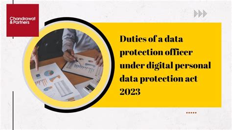 Duties Of Data Protection Officer Under The Digital Personal Data Protection Act 2023