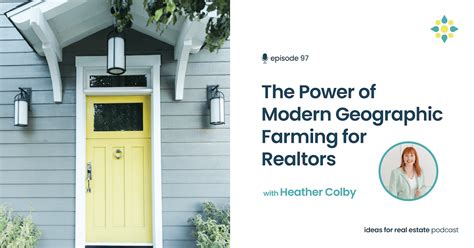 The Power Of Modern Geographic Farming For Realtors — Ideas For Real Estate