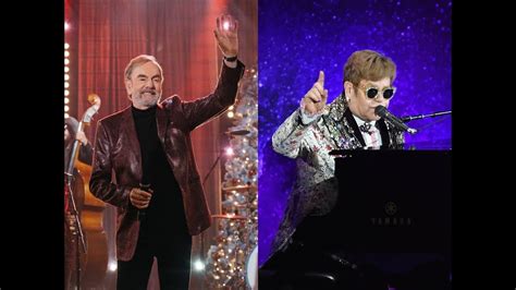 Legends Neil Diamond And Elton John Youtube