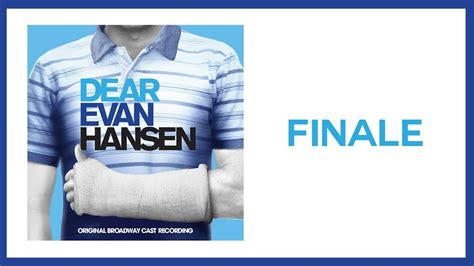 Finale Dear Evan Hansen Lyric Video Obc Youtube