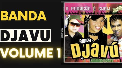 BANDA DJAVU VOLUME 1 YouTube