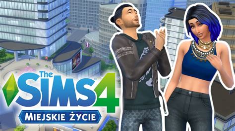 The Sims Miejskie Ycie Przeprowadzka Youtube