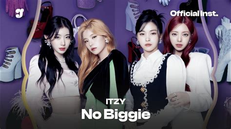 Itzy No Biggie Official Instrumental Youtube