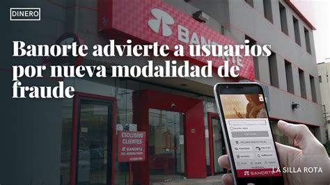 Banorte Advierte A Usuarios Por Nueva Modalidad De Fraude Youtube