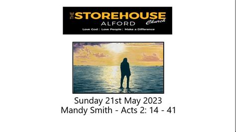 The Storehouse Church Alford Preach On 21st May 2023 By Mandy Smith On