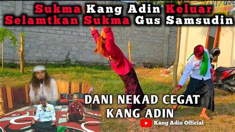 PESAN S4KRAL GUS SAMSUDIN UNTUK TEMUI MBAH SUDIRO NENE SILUM4N YouTube