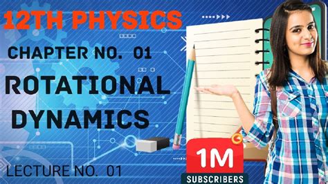 Rotational Dynamics Rotational Dynamics Class 12 Types Of Motions