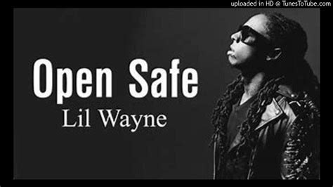 Lil Wayne Open Safe Slowed Youtube