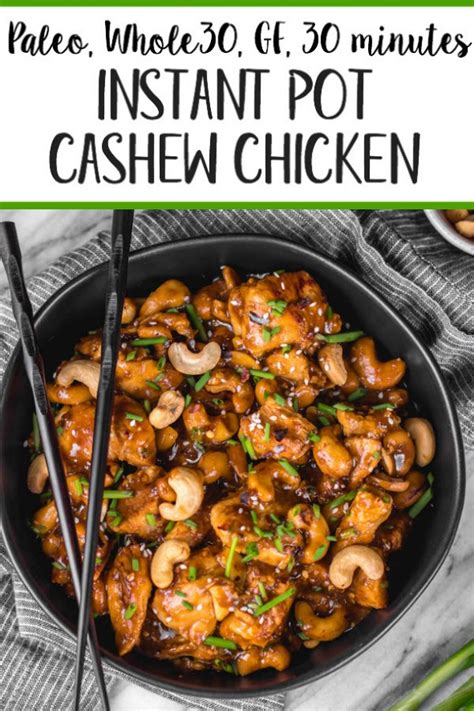 Instant Pot Cashew Chicken Whole30 Paleo 30 Minutes Whole Kitchen Sink