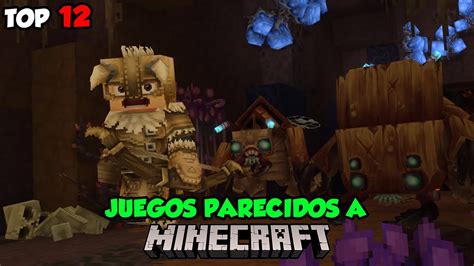 Top Mejores Juegos Parecidos A Minecraft Para Pc Youtube