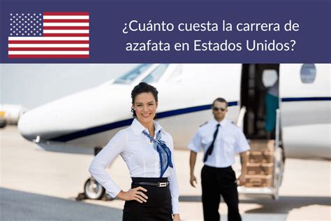 Cu Nto Cuesta La Carrera De Azafata En Estados Unidos En Preciosusa