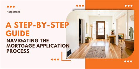 Navigating The Mortgage Application Process A Step By Step Guide