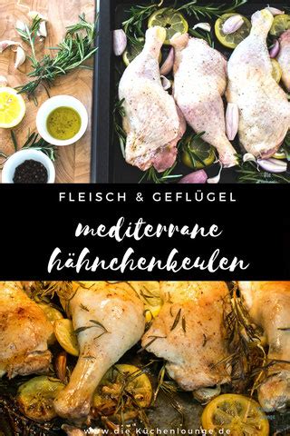 Mediterrane Hähnchenkeulen aus dem Ofen Küchenlounge