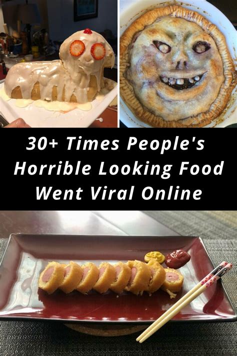 30 Times Peoples Horrible Looking Food Went Viral Online Food