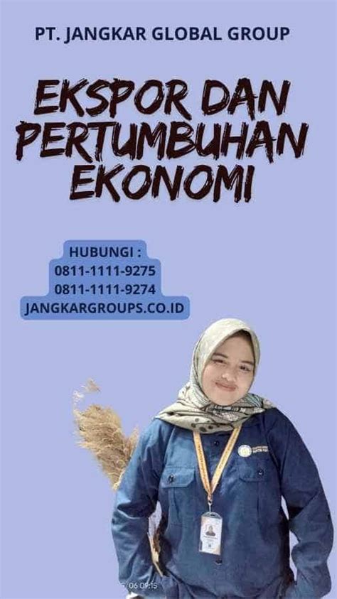 Ekspor Dan Pertumbuhan Ekonomi Jangkar Global Groups