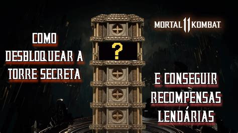 Mortal Kombat Como Desbloquear A Torre Secreta E Conseguir