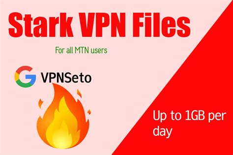 Stark VPN files Download - VPNSetto Free Data