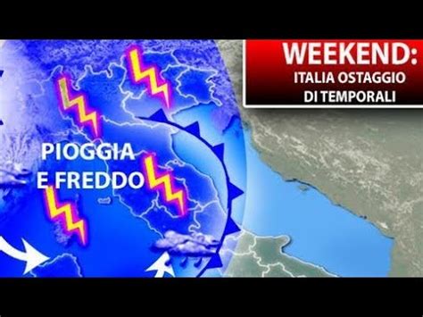 METEO TANTISSIMA PIOGGIA E MOLTO FRESCO IN ARRIVO YouTube