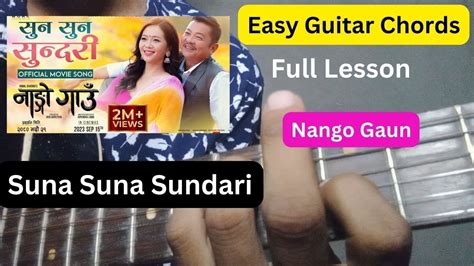 Suna Suna Sundari Nango Gaun Guitar Lesson