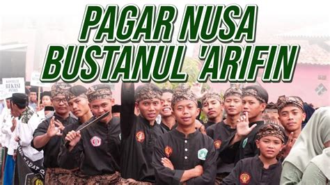 PAGAR NUSA BUSTANUL ARIFIN PAWAI TA ARUF HARLAH KE 59 PONDOK