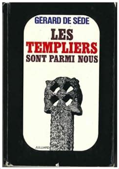 Pdf Gratuit Les Templiers Sont Parmi Nous Gerard De Sede