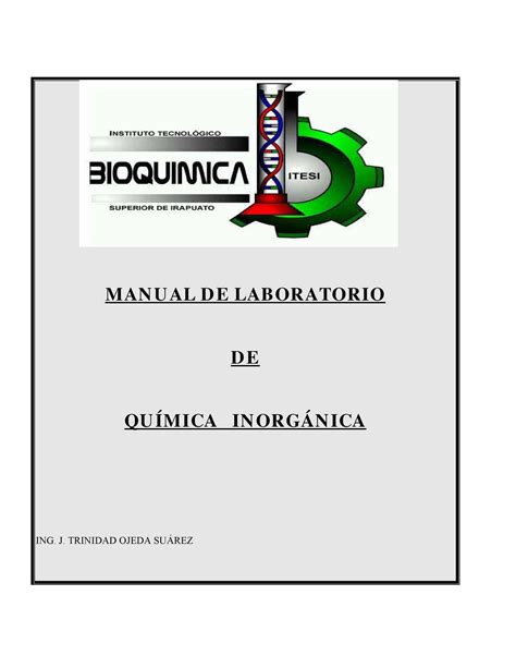 Manual DE Laboratorio DE Quimica Inorganica MAN U AL D E LABORATORIO