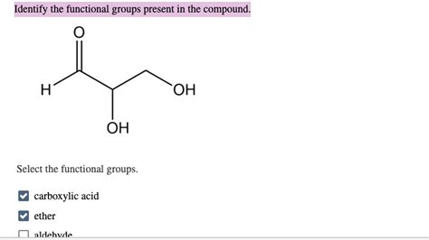 Solved Identify The Functional Groups Present In The Chegg