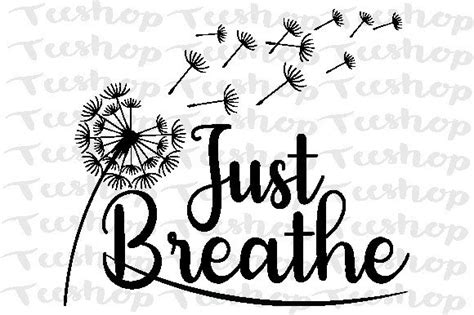 Just Breathe SVG Graphic by TEESHOP · Creative Fabrica