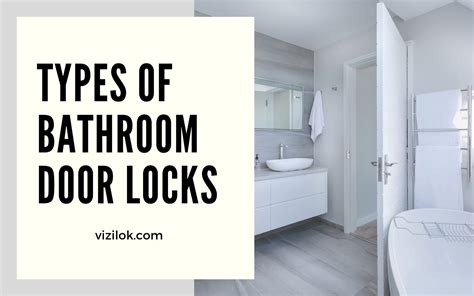 Bathroom Door Locks Types – VIZILOK