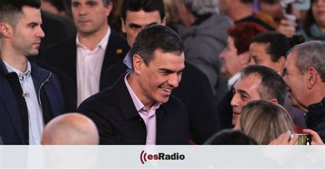 Tertulia De Dieter Pedro Sánchez Habla Por Primera Vez Del Caso Mediador Esradio