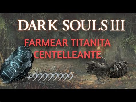 Guía completa para farmear escamas de titanita en Dark Souls 3 Domina