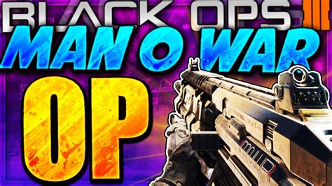 Make Overpowered Man O War In Black Ops Bo Best Man O War Class