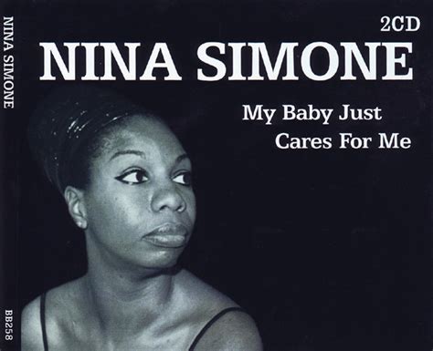 Nina Simone My Baby Just Cares For Me 2003 CD Discogs