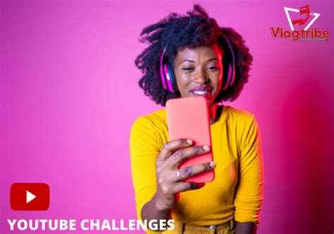 110 Trending YouTube Challenges in 2022! Must Try! - VlogTribe